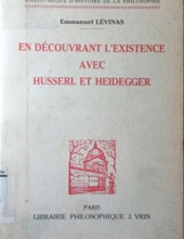 EN DÉCOUVRANT L'existence AVEC HUSSERL ET HEIDEGGER