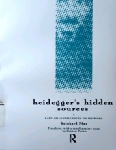 HEIDEGGER’S HIDDEN SOURCES