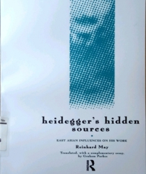 HEIDEGGER’S HIDDEN SOURCES