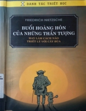 BUỔI HOÀNG HÔN CỦA NHỮNG THẦN TƯỢNG