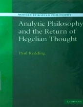 ANALYTIC PHILOSOPHY AND THE RETURN OF HEGELIAN THOUGHT