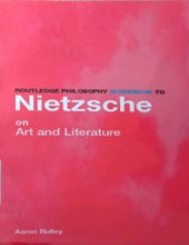 ROUTLEDGE PHILOSOPHY GUIDEBOOK TO NIETZSHE ON ART