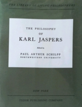 THE PHILOSOPHY OF KARL JASPERS