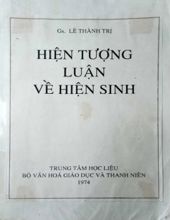 HIỆN TƯỢNG LUẬN VỀ HIỆN SINH