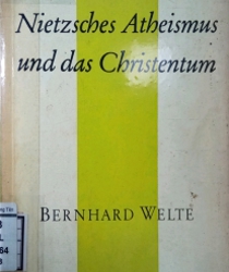 NIETZSCHES ATHEISMUS UND DAS CHRISTENTUM