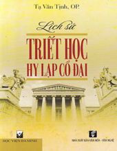 LICH SỬ TRIẾT HỌC HY LẠP CỔ ĐẠI