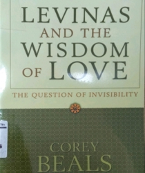 LEVINAS AND THE WISDOM OF LOVE