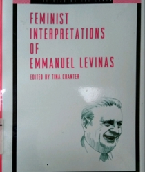 FEMINIST INTERPRETATIONS OF EMMANUEL LEVINAS