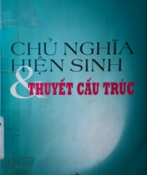 CHỦ NGHĨA HIỆN SINH VÀ THUYẾT CẤU TRÚC