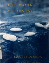 THE WORK OF MOURNING