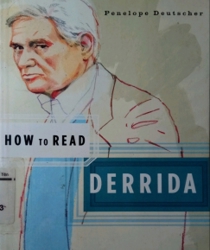 HOW TO READ DERRIDA