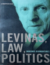 LEVINAS, LAW, POLITICS