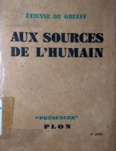 AUX SOURCES DE L'humain