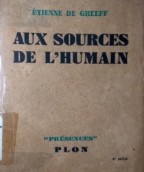 AUX SOURCES DE L'humain