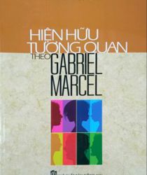 HIỆN HỮU TƯƠNG QUAN THEO GABRIEL MARCEL