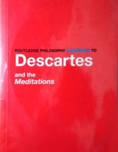 DESCARTES AND THE MEDIATIONS