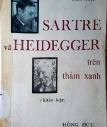 SARTRE VÀ HEIDEGGER TRÊN THẢM XANH