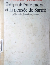 LE PROBLÈME MORAL ET LA PENSÉE DE SARTRE