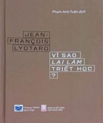 VÌ SAO LẠI LÀM TRIẾT HỌC?