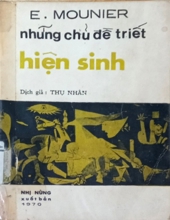 NHỮNG CHỦ ĐỀ TRIẾT HIỆN SINH (Sách thất lạc)