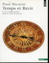 TEMPS ET RÉCIT, TOME 2: LA CONFIGURATION DANS LE RÉCIT DE FICTION