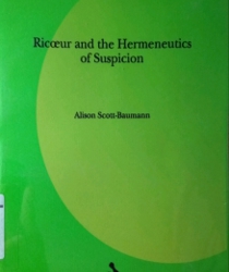 RICOEUR AND THE HERMENEUTICS OF SUSPICION