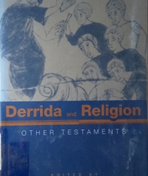 DERRIDA AND RELIGION