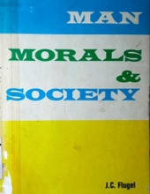 MAN, MORALS AND SOCIETY