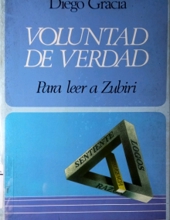 VOLUNTAD DE VERDAD: PARA LEER A ZUBIRI