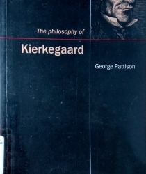 THE PHILOSOPHY OF KIERKEGAARD