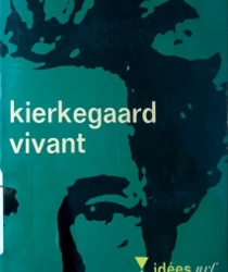 KIERKEGAARD VIVANT