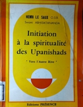 INITIATION À LA SPIRITUALITÉ DES UPANISHADS