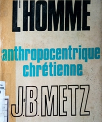 L'homme L'anthropocentrique CHRÉTIENNE