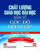 CHẤT LƯỢNG GIÁO DỤC ĐẠI HỌC: NHÌN TỪ GÓC ĐỘ HỘI NHẬP
