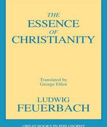 THE ESSENCE OF CHRISTIANITY