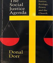 THE SOCIAL JUSTICE AGENDA: JUSTICE, ECOLOGY, POWER, AND THE CHURCH 