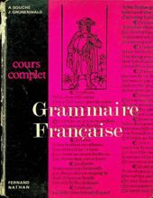 GRAMMAIRE FRANÇAISE, COURS COMPLET: LECONS ET EXERCICES
