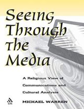 SEEING THROUGH THE MEDIA
