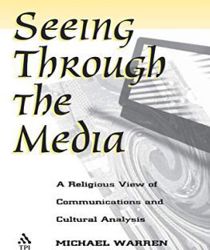 SEEING THROUGH THE MEDIA