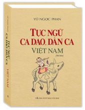 TỤC NGỮ CA DAO DÂN CA VIỆT NAM