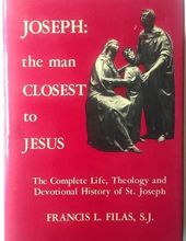 JOSEPH: THE MAN CLOSEST TO JESUS