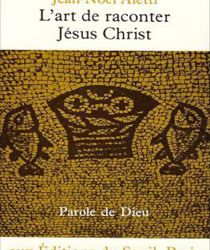 L'ART DE RACONTER JÉSUS CHRIST