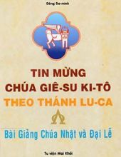 TIN MỪNG CHÚA GIÊ-SU KI-TÔ THEO THÁNH LU-CA