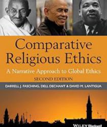 COMPARATIVE RELIGIOUS ETHICS: A NARRATIVE APPROACH TO GLOBAL ETHICS