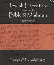 JEWISH LITERATURE BETWEEN THE BIBLE AND THE MISHNAH