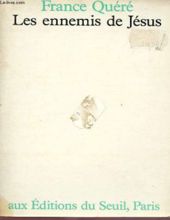 LES ENNEMIS DE JÉSUS