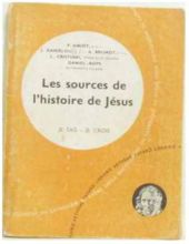 LES SOURCES DE L'HISTOIRE DE JÉSUS