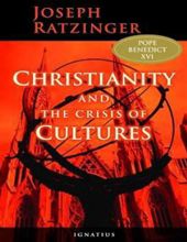 CHRISTIANITY AND THE CRISIS OF CULTURES