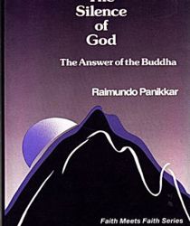 THE SILENCE OF GOD: THE ANSWER OF THE BUDDHA 