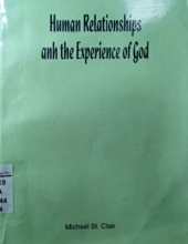 HUMAN RELATIONSHIPS AND THE EXPERIENCE OF GOD